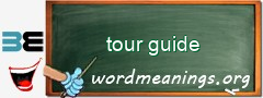 WordMeaning blackboard for tour guide